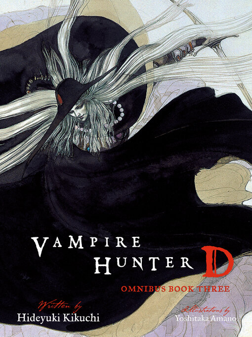 Title details for Vampire Hunter D,  Omnibus Book 3 by Hideyuki Kikuchi - Available